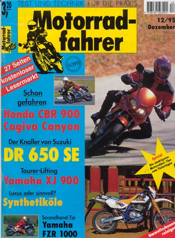 Motorradfahrer 12/1995 – Test Suzuki DR 650 SE; Cagiva Canyon 600; Yamaha XJ 900 S Diversion; Honda CBR 900 RR Fireblade