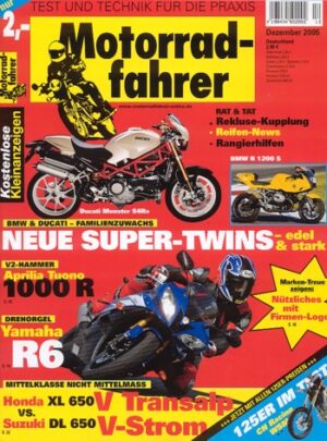 12_33.jpg Motorradfahrer 12/2005 – BMW R 1200 S; Yamaha YZF-R6; Aprilia Tuono 1000 R; Honda XL 650 V Transalp