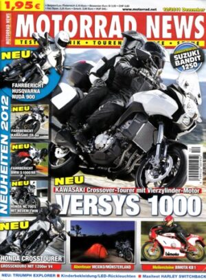 MOTORRAD NEWS 12/2011 – Husqvarna Nuda 900 / R mit 77 kW (105 PS) Test & Technik; Kawasaki Versys 1000 mit 87 kW (118 PS) als Neuheit für 2012; Honda Crosstourer mit 95 kW (129 PS) als Neuheit für 2012