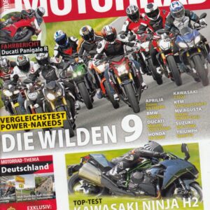 MOTORRAD 13/2015 – Die wilden 9 Power-Nakeds Vergleichstest, Kawasaki Ninja H2, Ducati Panigale R