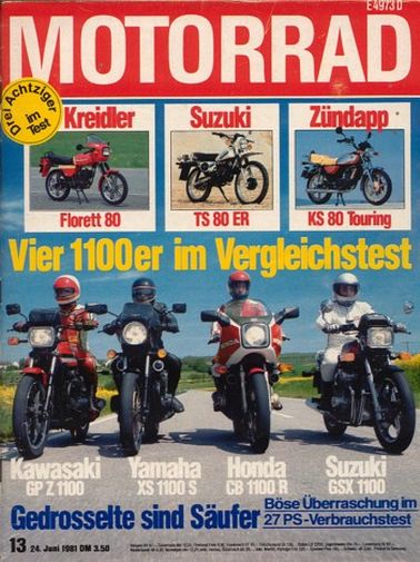 MOTORRAD 13/1981 – Yamaha XS 1100 S mit 70 kW (95 PS) im Vergleichstest; Honda CB 1100 R mit 74 kW (100 PS) im Vergleichstest