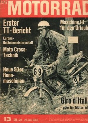 DAS MOTORRAD 13/1969 – Tourist Trophy TT Isle of Man 1969; Kawasaki 650 W1, erste Eindrücke