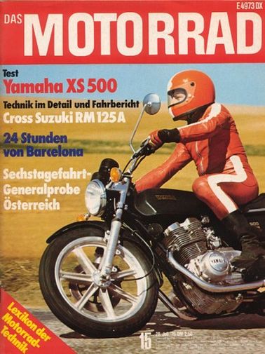 DAS MOTORRAD 15/1976 – Test Yamaha XS 500; Test Suzuki RM 125 A