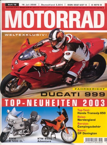 MOTORRAD 16/2002 – Fahrbericht Ducati 999; Top-Test Honda XL 650 V Transalp