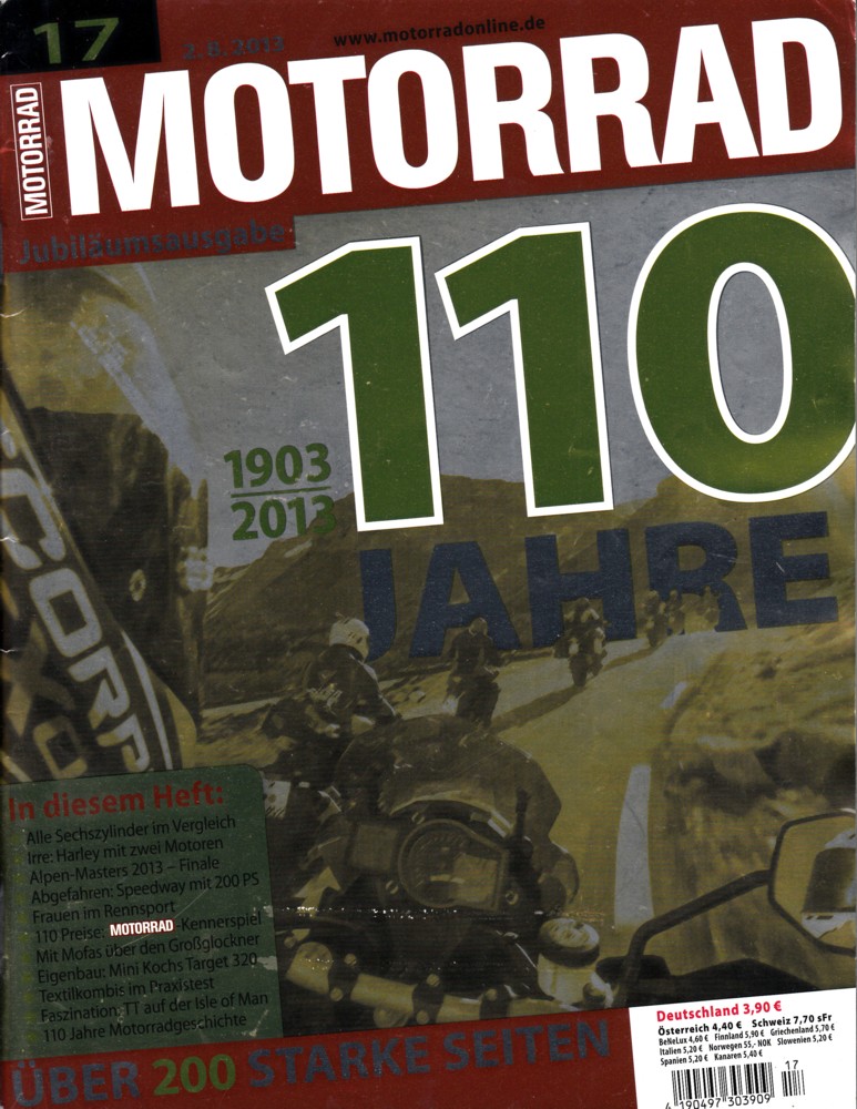 Titelbild: MOTORRAD 17/2013 – Benelli 750 Sei + Honda CBX und andere Erinnerungen; Alpen-Masters 2013