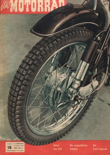 das MOTORRAD 18/1955 – Messerschmidt-Rekorde 1955; die Scott-Legende, Erinnerungen