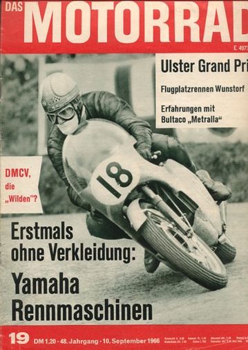 DAS MOTORRAD 19/1966 – Bultaco Metralla 200 ccm; Yamaha 125 und 250 ccm, der Honda-Schreck