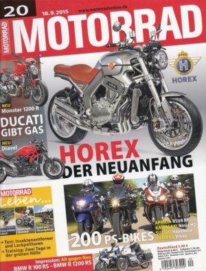 MOTORRAD 20/2015 – HOREX Neuanfang, Ducati Monster 1200 R, Diavel, 200 PS-Bikes Vergleich
