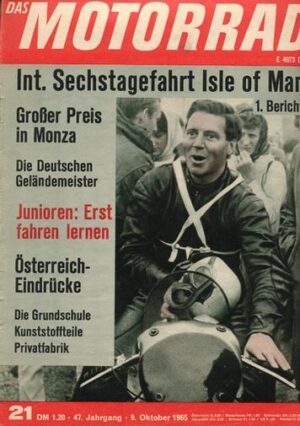 DAS MOTORRAD 21/1965 – Internationale Sechstagefahrt auf der Isle of Man; die Deutschen Geländemeister 1965