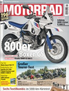 Titelseite: MOTORRAD 22/2019 – BMW GS 800 X, Moto Guzzi V85 TT, Großer Tourer‑Test