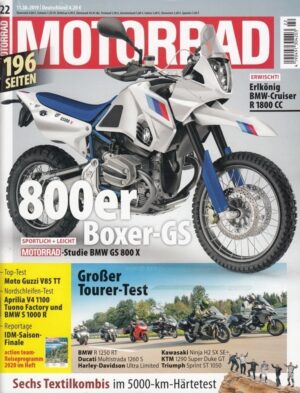 MOTORRAD 22/2019 – BMW GS 800 X, Moto Guzzi V85 TT, Großer Tourer‑Test