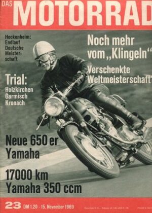 DAS MOTORRAD 23/1969 – Test Yamaha YR-3 350 ccm, 17.000 km; Yamaha XS 1 650
