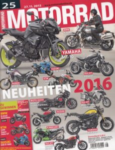 Titelseite: MOTORRAD 25/2015 – Neuheiten 2016, Yamaha MT-10, BMW R nineT Scrambler, Ducati XDiavel