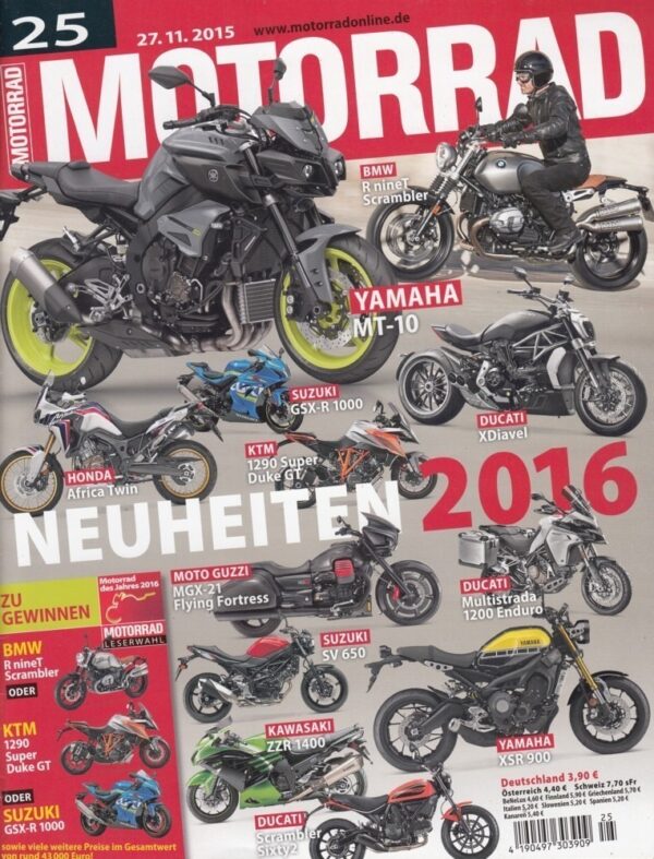 MOTORRAD 25/2015 – Neuheiten 2016, Yamaha MT-10, BMW R nineT Scrambler, Ducati XDiavel