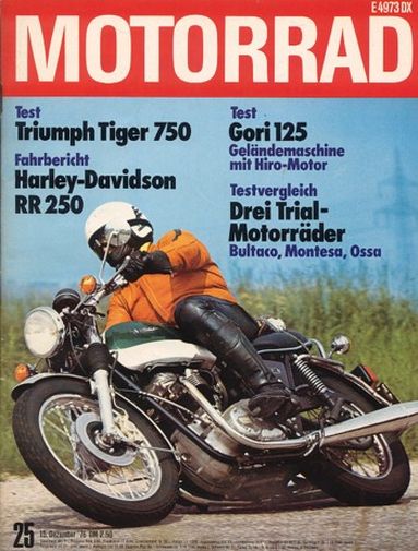 MOTORRAD 25/1976 – Test Triumph Tiger 750; Test Gori 125; Harley-Davidson RR 250