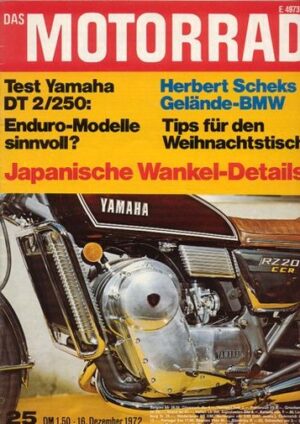 DAS MOTORRAD 25/1972 – Test Yamaha DT 2/250; Schek-BMW R 75/5