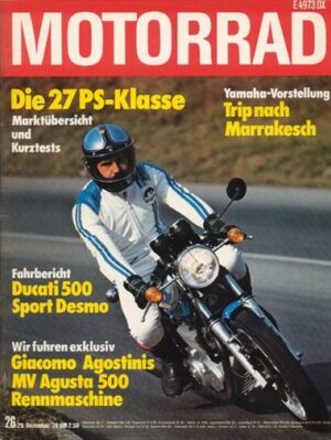 MOTORRAD 26/1976 – Ducati 500 Sport Desmo; MV Agusta 500 Grand Prix