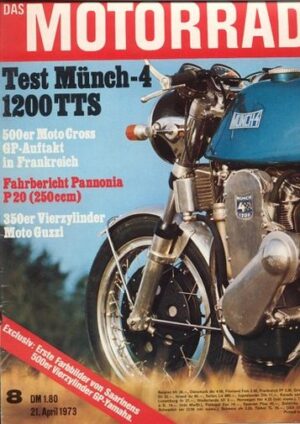 DAS MOTORRAD 8/1973 – Wassell 125; Pannonia P 20; Münch 4 TTS 1200