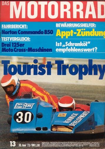 DAS MOTORRAD 13/1973 – TT der Privatfahrer 1973; drei 125er Moto-Crosser im Vergleich
