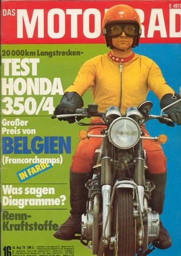 DAS MOTORRAD 16/1974 – Honda CB 350 Four; BSA, englische Wankel-Versuche