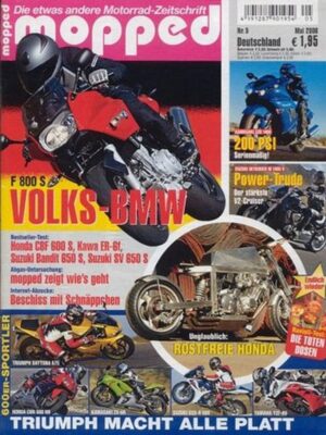 mopped 5/2006 + BMW F 800 S, Kawasaki ZZR 1400, Suzuki Intruder M 1800 R