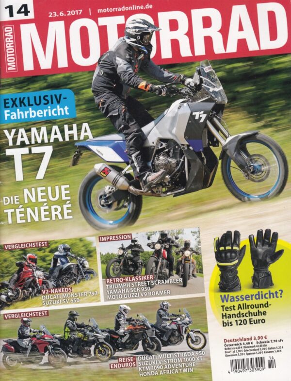 MOTORRAD 14/2017 – Yamaha T7 neue Ténéré exklusiv, V2-Nakeds Vergleichstest, Wasserdichte Handschuhe Test