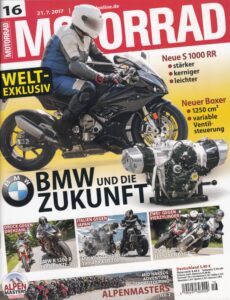 Titelseite: MOTORRAD 16/2017 – BMW und die Zukunft weltexklusiv, neue S 1000 RR, Alpen Masters Teil 2