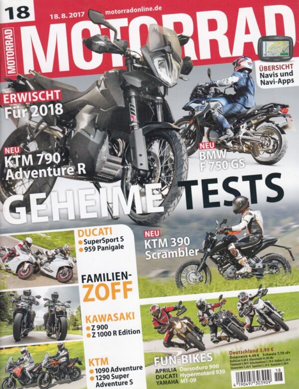 MOTORRAD 18/2017 - Geheime Tests, KTM 790 Adventure R erwischt, BMW F 750 GS, Navi-Übersicht