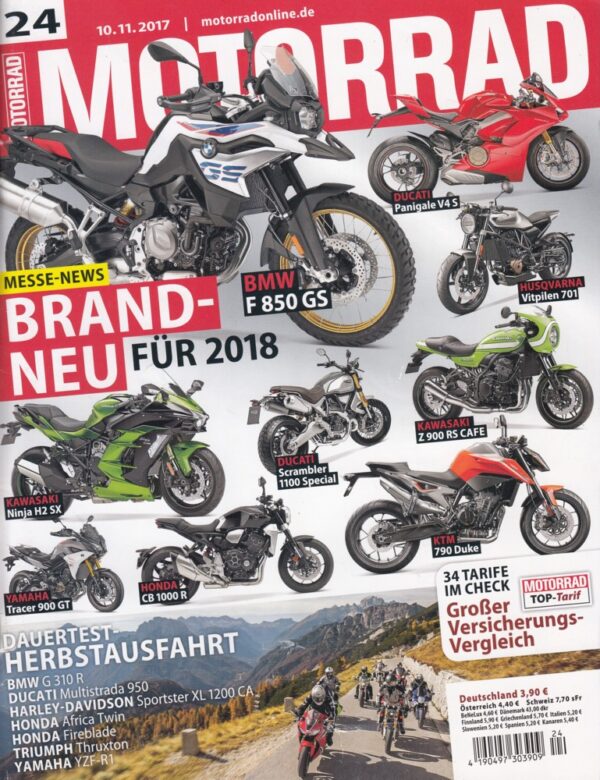 MOTORRAD 24/2017 - Messe-News brandneu 2018, BMW F 850 GS, Ducati Panigale V4 S, 34 Versicherungstarife Vergleich