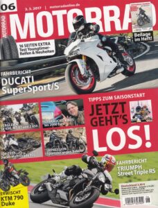 Titelseite: MOTORRAD 06/2017 – Ducati SuperSport/S, Saisonstart, Triumph Street Triple RS, 16 Seiten Extra