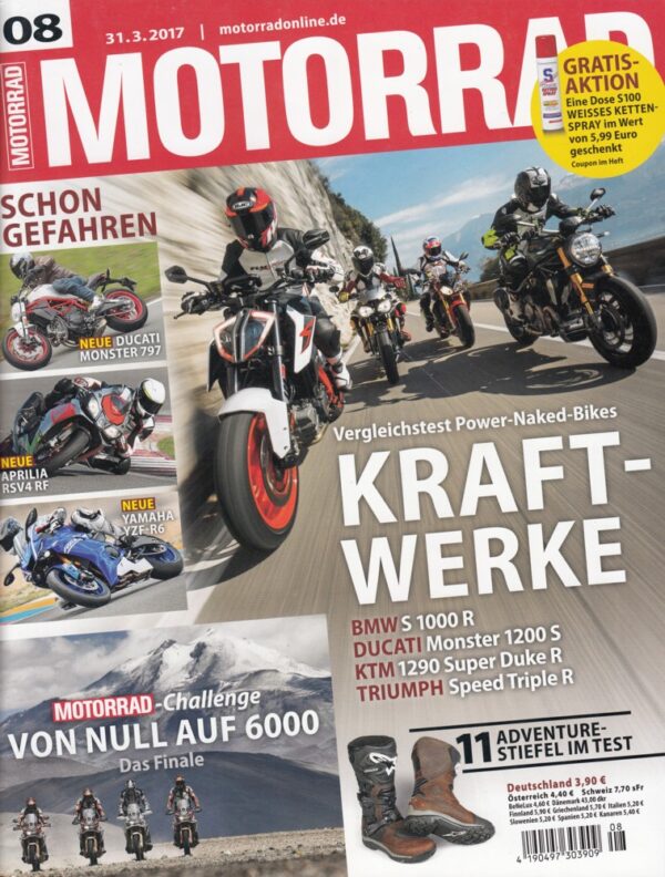 MOTORRAD 08/2017 – Kraftwerke Power-Naked-Bikes, Fahrbericht Ducati Monster 797, Produkttest 11 Adventure-Stiefel im Test