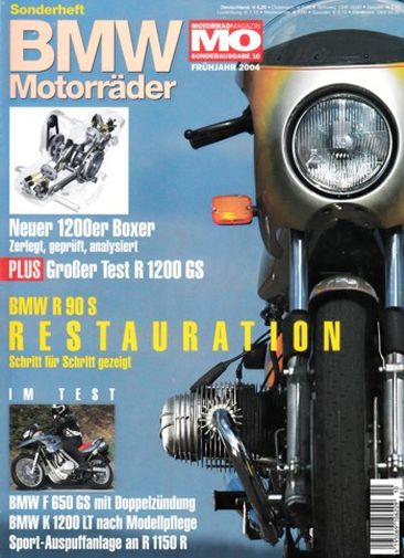 010 MO BMW Motorräder - R 1200 GS, R 90 S, F 650 GS, K 1200 LT - Sonderausgabe 10, Frühjahr 2004