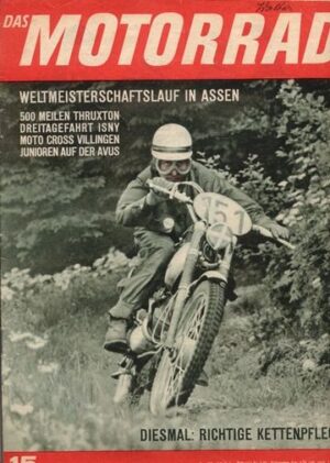 DAS MOTORRAD 15/1964 – Holländische TT in Assen; die 500 Meilen von Thruxton