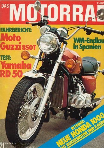 DAS MOTORRAD 21/1974 – Yamaha RD 50, Moto Guzzi 850 T, Honda GL 1000 Gold Wing