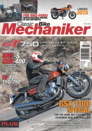 Classic Bike Mechaniker 1/2012 – Suzuki GT 750, Kawasaki KR1-S / ZXR 400