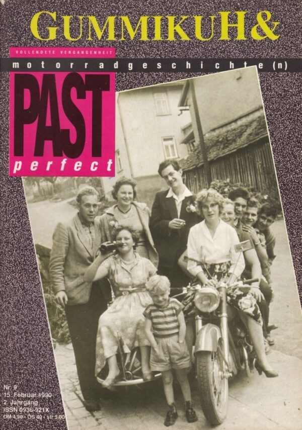 09 Gummikuh & PAST perfect Nr. 9 – Moto Guzzi 650 TS, NSU Superfox, Dnepr MT 16 TWD