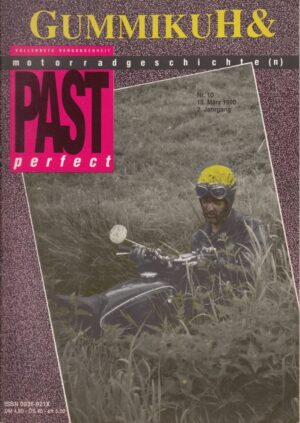 Gummikuh & PAST perfect Nr. 10 – Honda CB 500 Four, Horex Regina 4, Moto Guzzi Nuovo Falcone