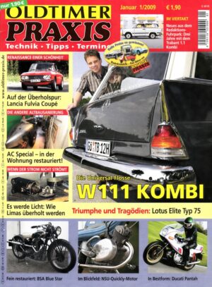 Oldtimer Praxis 01/2009 – Mercedes W111 Kombi; BSA Blue Star; Ducati Pantah