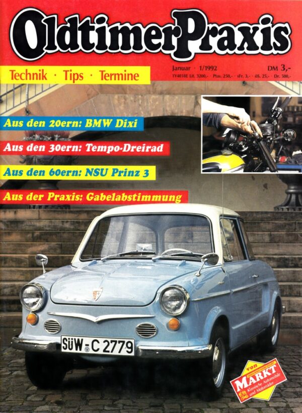 Oldtimer Praxis 01/1992 – NSU Prinz 3; Tornax V 200; Zündapp KS 601