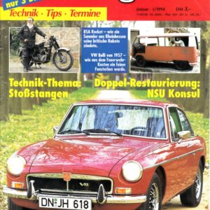 Oldtimer Praxis 01/1994 – MGB GT V8; BSA Rocket; NSU Konsul 350 und 500