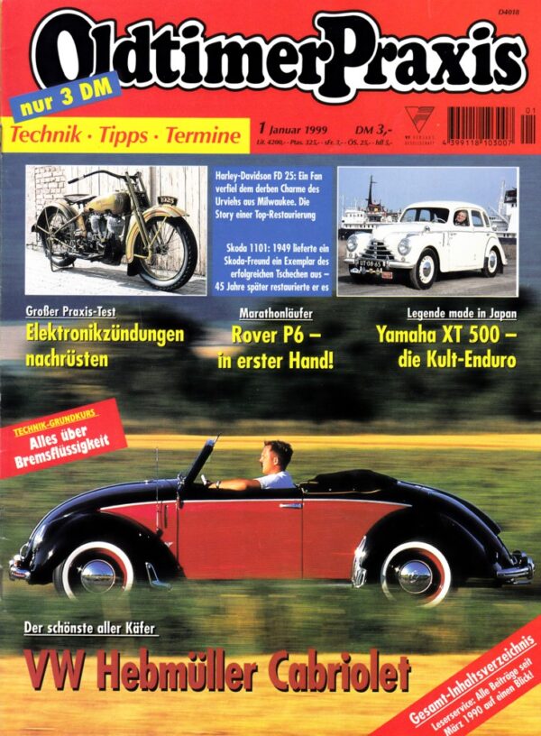 Oldtimer Praxis 1/1999 – VW Hebmüller Cabriolet; Yamaha XT 500; Harley-Davidson FD 25