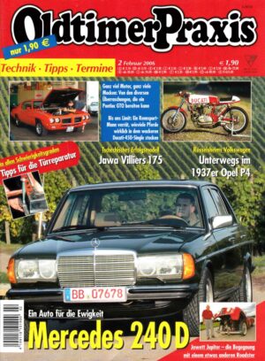 Oldtimer Praxis 02/2006 – Mercedes 240 D; Ducati 450; Jawa Villiers 175