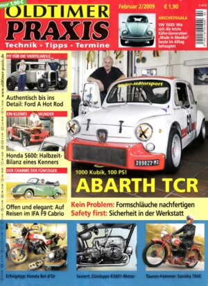 Oldtimer Praxis 02/2009 – Abarth TCR; Saroléa T600; Zündapp KS601-Motor; Honda CB 1100 F Bol d'Or