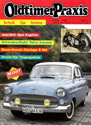 Oldtimer Praxis 02/1992 – Opel Kapitän; Zündapp K 800; BMW R 25/3