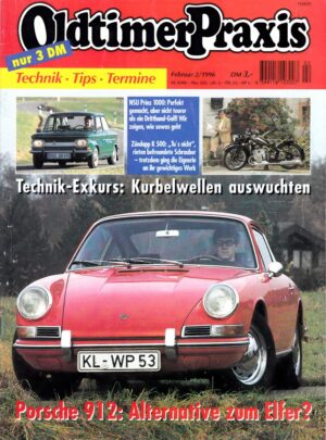 Oldtimer Praxis 02/1996 – Porsche 912; Zündapp K 500; Adler MB 200