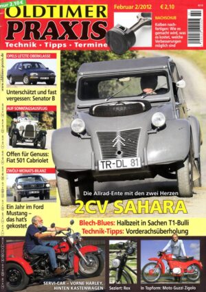 Oldtimer Praxis 02/2012 – Citroen 2 CV "Sahara"; Harley Servi-Car; Moto Guzzi Zigolo