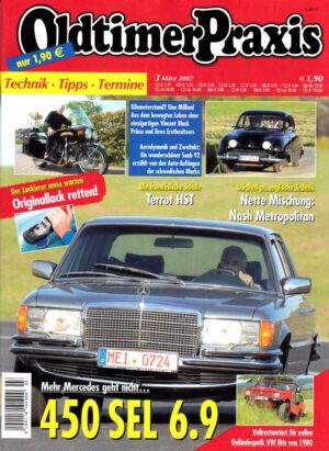 Oldtimer Praxis 03/2007 – Mercedes 450 SEL 6.9; Vincent Black Prince; Terrot HST