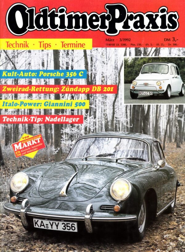Oldtimer Praxis 03/1992 – Porsche 356 C; Zündapp DB 201; Kempe Hummel; NSU 750