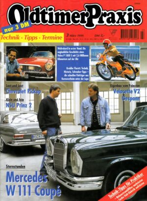 Oldtimer Praxis 03/1999 – Mercedes W 111 Coupé; Kreidler Florett; Velocette V2 Gespann