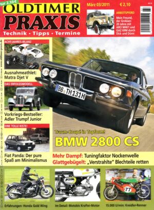 Oldtimer Praxis 03/2011 – BMW 2800 CS; Honda GL 1000 Gold Wing; Motobis Kraftei-Motor